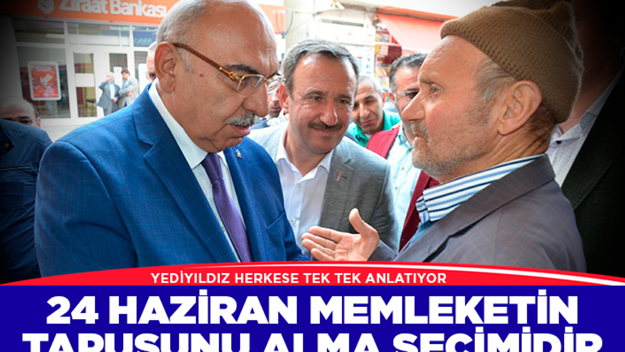 Yediyıldız, 'memleketin tapusunu alalım' dedi
