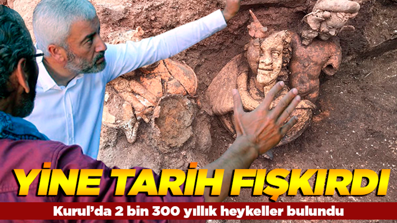 Kurul'da 2 bin 300 yıllık heykeller bulundu
