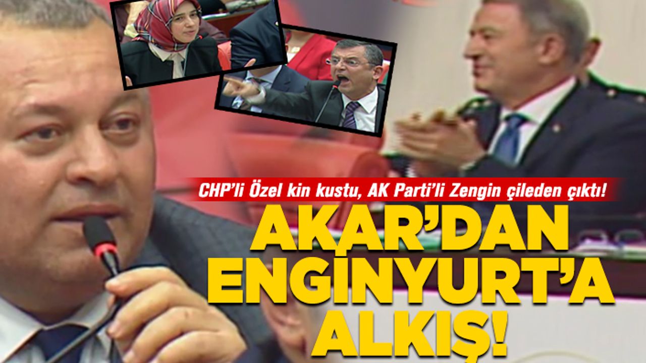 Bakan Akar'dan Enginyurt'a alkış!