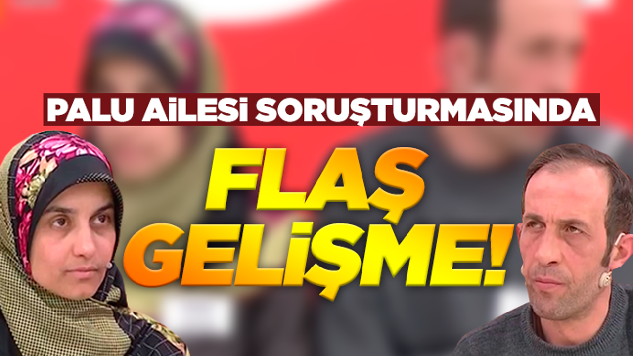 Ordulu Palu Ailesi soruşturmasında flaş gelişme!