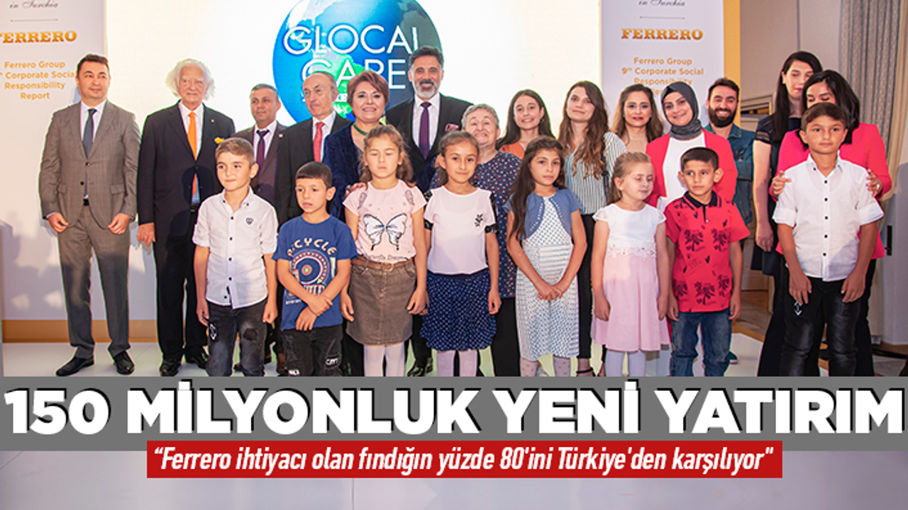 Ferrero'dan yeni yatırım kararı!