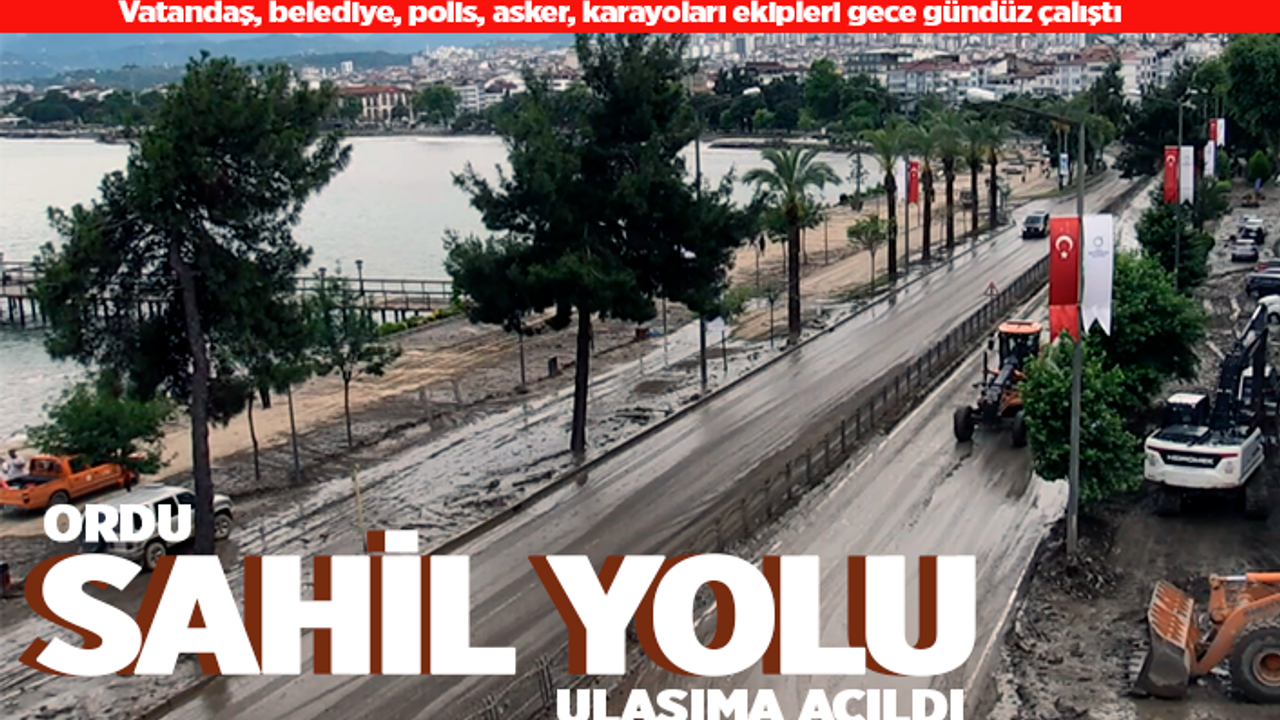 Karadeniz Sahil Yolu'nda Ordu güzergahı ulaşıma açıldı