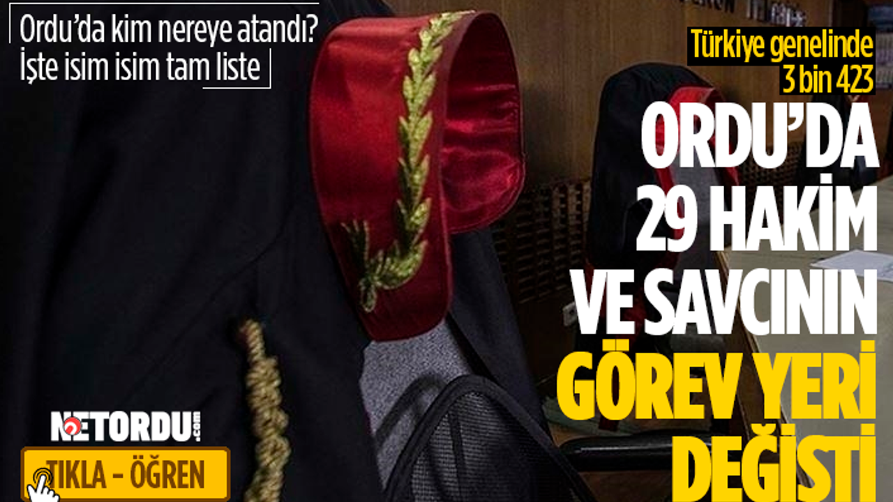 Ordu'da 29 hakim ve savcının görev yeri değişti
