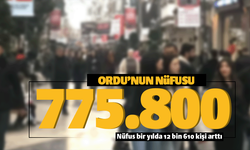 Ordu'nun nüfusu bir yılda 12 bin 610 kişi arttı