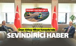 Ünye-Akkuş-Niksar Karayolu için sevindiren haber