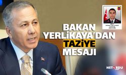 İçişleri Bakanı Ali Yerlikaya'dan taziye mesajı