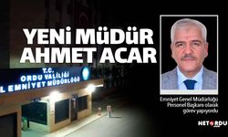 Ordu'nun yeni İl Emniyet Müdürü Ahmet Acar oldu