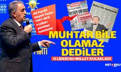 Muhtar bile olamaz dediler o lideri millet kucakladı