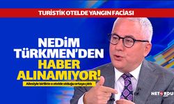 Sözcü Gazetesi Yazarı Ordulu Nedim Türkmen'e ulaşılamıyor!