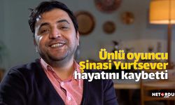 Sevilen oyuncu Şinasi Yurtsever hayatını kaybetti