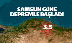 Samsun yeni güne 3.5'lik depremle başladı