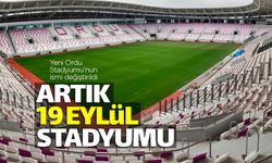 Artık ismi '19 Eylül' Stadyumu oldu