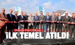 Ordu 2'nci OSB için ilk altyapı temeli atıldı