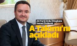 AK Parti'de İl Başkanı Özdemir A Takımı'nı açıkladı