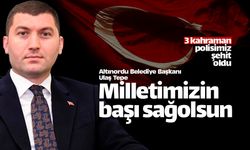 Başkan Ulaş Tepe: "Milletimizin başı sağolsun"