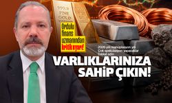 Ordulu finans uzmanından 2026 yılı uyarısı!