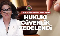 Ordu Barosu'ndan CHP Kararına Hukuki Tepki