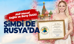 'Akif Manaf Sağlık ve Barış Ödülü' Rusya'da