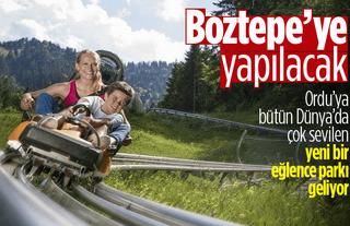 Dünya'nın en çok sevilen eğlence parkı Ordu'ya da yapılacak