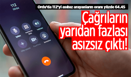 Ordu'da 112 Acil Çağrı asılsız aramalardan kurtulamadı!