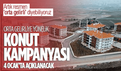 Orta Gelirliye Yönelik Konut Kampanyası