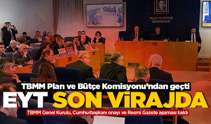 EYT komisyondan geçti! Sıra Genel Kurul'da...
