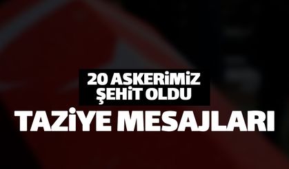Ordululardan 20 kahraman için taziye mesajları