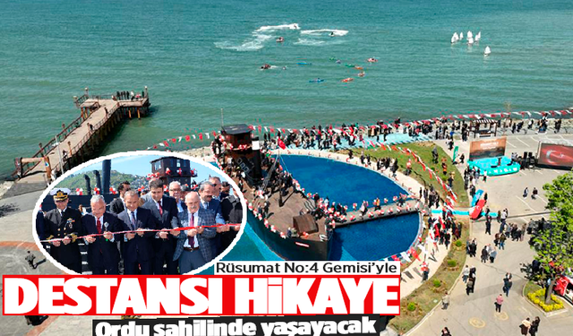 Rüsumat'ın destansı hikayesi Ordu sahilihde yaşayacak