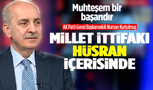 Numan Kurtulmuş: "Muhteşem bir başarıdır"