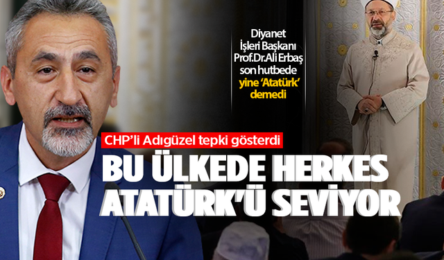 CHP'li Adıgüzel'den Erbaş'a 'hutbe' tepkisi