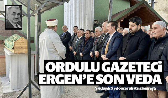 Gazeteci Ali Yılmaz Ergen son yolculuğuna uğurlandı