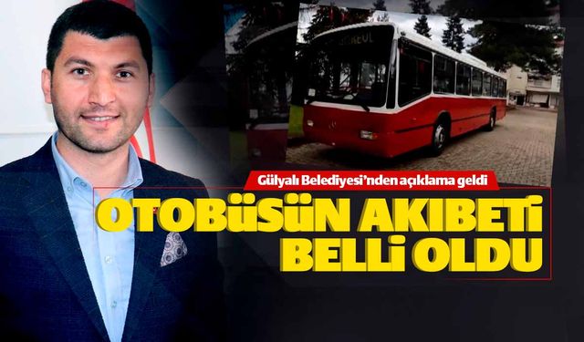 Gülyalı Belediyesi'nden 'hibe otobüs' açıklaması