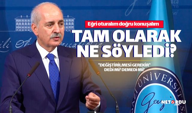 Kurtulmuş'un büyük tepkilere neden olan o açıklaması