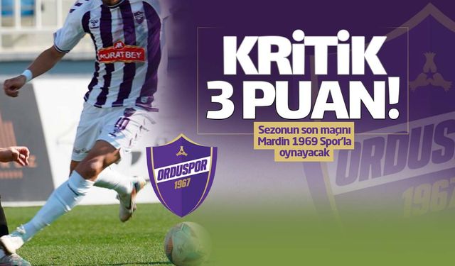 Orduspor 1967'den ligin bitimine ramak kala kritik 3 puan
