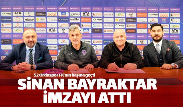 Sinan Bayraktar, 52 Orduspor FK'ya imzayı attı