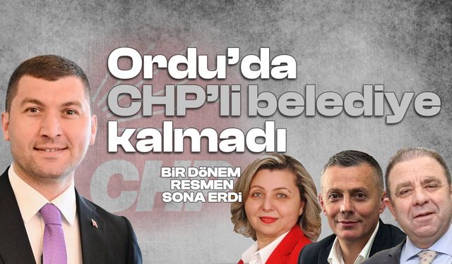 Ordu'da CHP'li belediye kalmadı