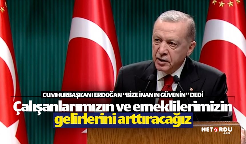 Cumhurbaşkanı Erdoğan 'emekli maaşları' için ne söyledi?