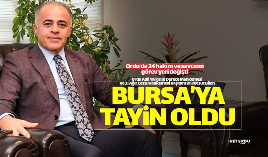 Ordu'da 24 hakim ve savcının görev yerleri değişti