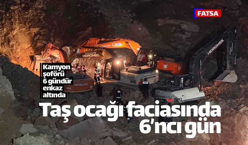 Fatsa'daki kamyon şoförü 6 gündür enkaz altında