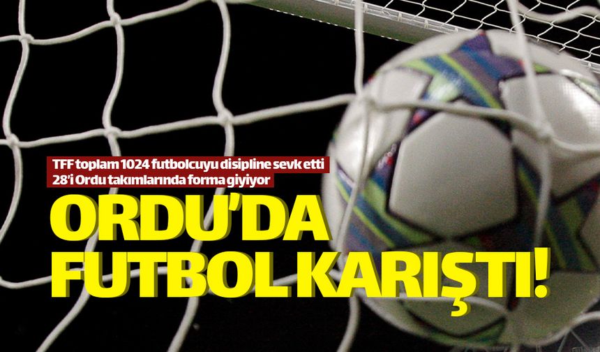 Futbolda 'Bahis Soruşturması' Ordu'yu karıştırdı!