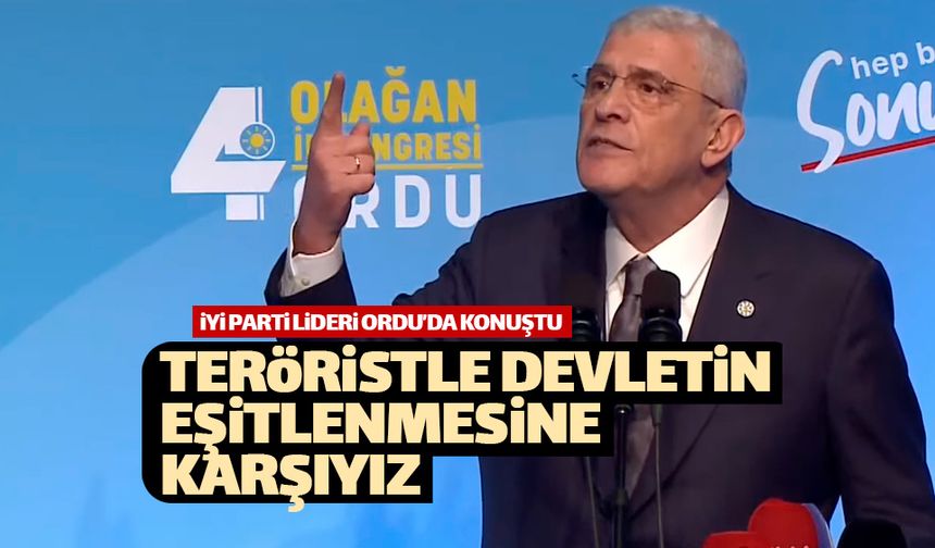İYİ Parti Lideri Dervişoğlu'dan 'İmralı' tepkisi