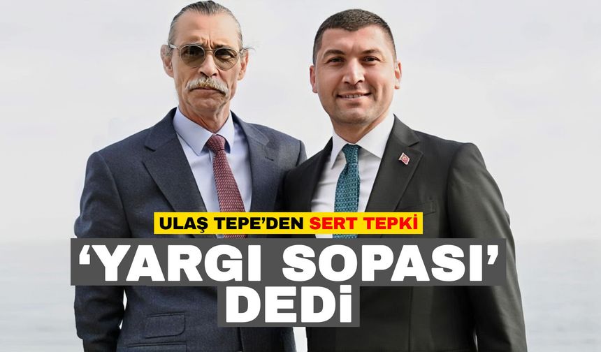 Altınordu Belediye Başkanı Tepe'den "Yargı Sopası" Tepkisi: "Yanındayız Erdal Başkan"