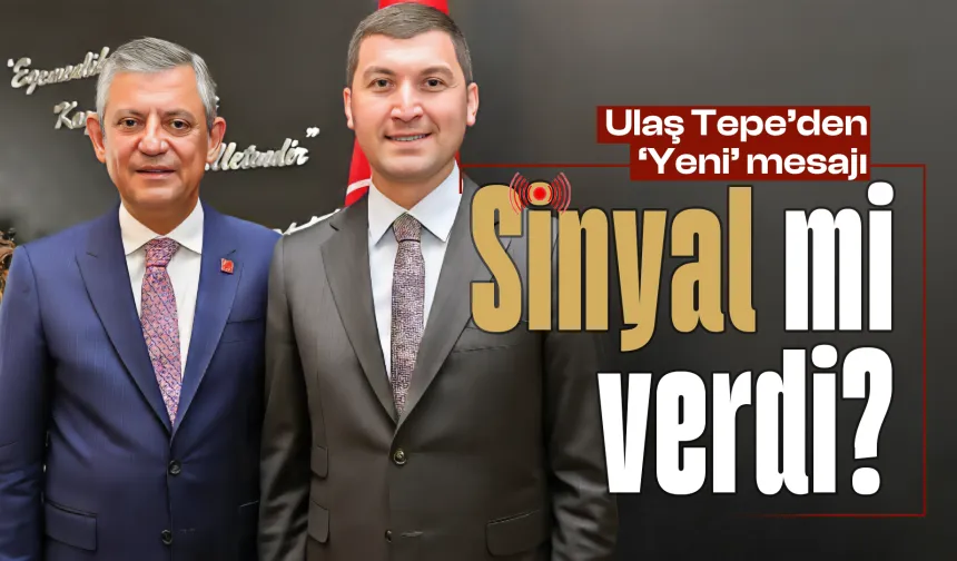 Ulaş Tepe'nin mesajı Yeni Parti'ye Geçiş Sinyali mi?