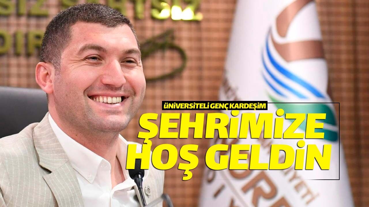Başkan Tepe'den genç üniversitelilere 'hoşgeldin' mesajı