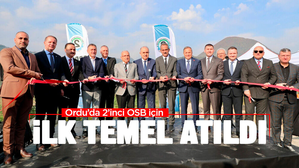 Ordu 2'nci OSB için ilk altyapı temeli atıldı
