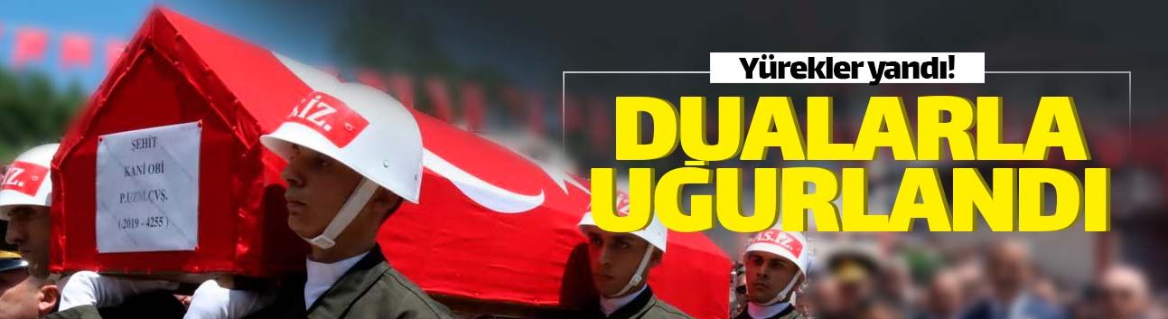 Ordulular Şehit Kani Obi'yi dualarla uğurladı