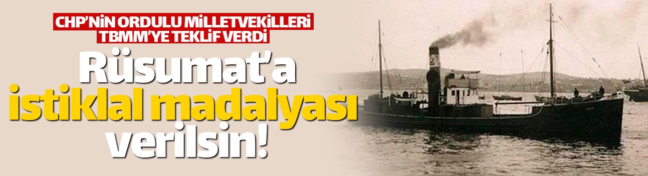 CHP'lilerden Rüsumat No 4'e 'İstiklal Madalyası' teklifi