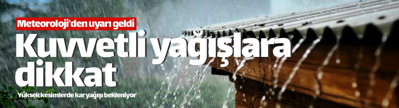 Meteoroloji'den Ordu için kuvvetli yağış uyarısı