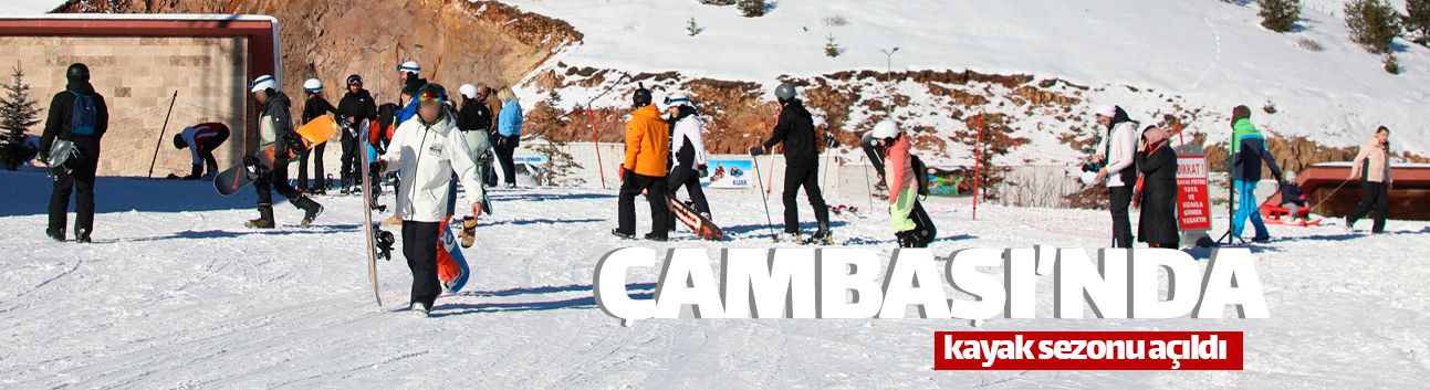 Çambaşı Kayak Merkezi'nde kayak sezonu açıldı