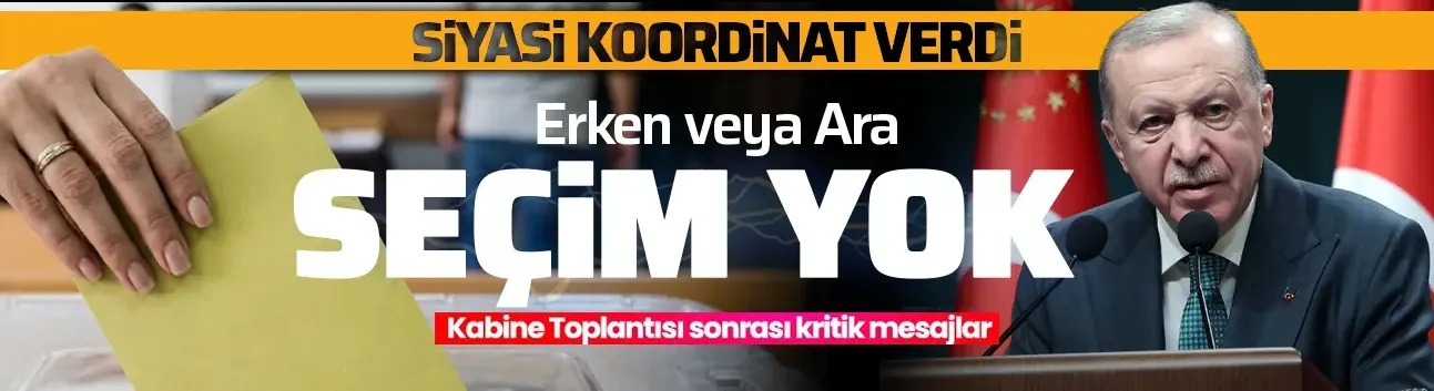 Erdoğan’dan "Erken Seçim" iddialarına net cevap!